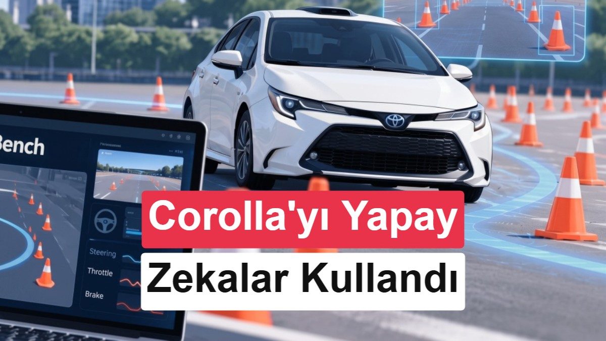Toyota Corolla’nın direksiyonuna yapay zekalar geçti: Hepsi çuvalladı, sadece biri başardı